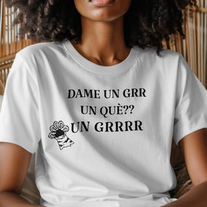 Dame Un Grr Un Qué Un Grrrr Shirt, Virales TikTok Trend T-Shirt, Lustiges Grafik T-Shirt, Geschenk für Freunde,