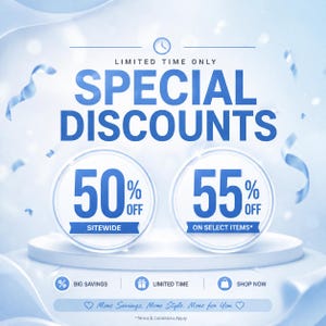 The image is an advertisement for a limited-time sale, featuring a blue background with white text and graphics. The text announces "SPECIAL DISCOUNTS" and highlights two special offers: 50% off on select items and 55% off on sitewide items. The ad also includes icons for "BIG SAVINGS", "LIMITED TIME", and "SHOP NOW", and a heart icon with the text "More Savings, More Style, More for You".