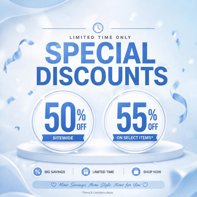 The image is an advertisement for a limited-time sale, featuring a blue background with white text and graphics. The text announces "SPECIAL DISCOUNTS" and highlights two special offers: 50% off on select items and 55% off on sitewide items. The ad also includes icons for "BIG SAVINGS", "LIMITED TIME", and "SHOP NOW", and a heart icon with the text "More Savings, More Style, More for You".