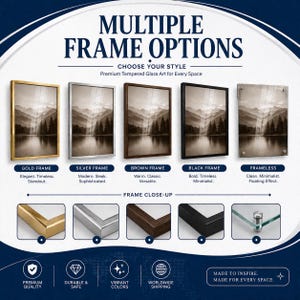 The image is an advertisement for multiple frame options for premium Tempered Glass Art. It showcases various frame styles, including gold, silver, brown, black, and minimalistic frames, with a focus on the frame's design and appearance.