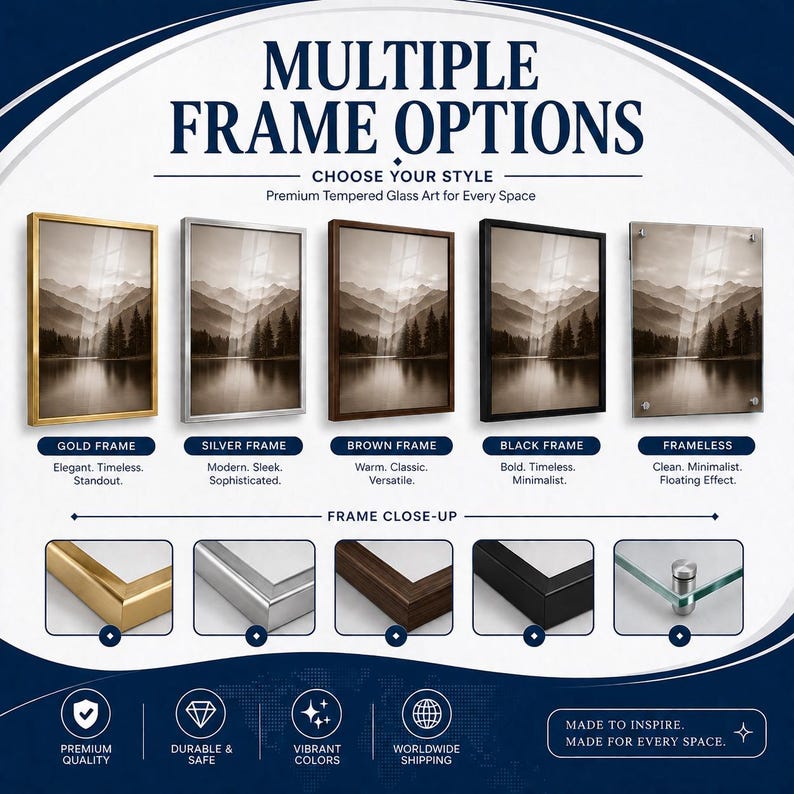 The image is an advertisement for multiple frame options for premium Tempered Glass Art. It showcases various frame styles, including gold, silver, brown, black, and minimalistic frames, with a focus on the frame's design and appearance.