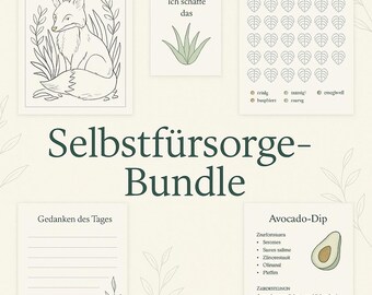May include: A printable self-care bundle with a fox illustration, a plant, a mood tracker, a daily thoughts journal, and an avocado dip recipe. The text in the image reads "Selbstfürsorge-Bundle".