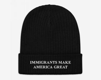 Immigrants Make America Great Beanie | Abolish ICE Anti MAGA Winter Hat | Embroidered Pro Immigration Cap | Political Activist Gift