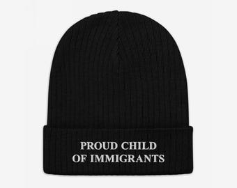 Proud Child of Immigrants Beanie | Pro Immigration Knit Cap | Anti ICE Winter Hat | Recycled Cuffed Hat