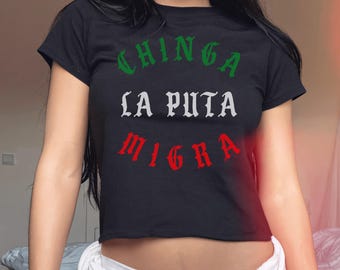 Chinga La Puta Migra Baby Tee | Mexico Colors | Mexican Pride Abolish ICE Protest Top