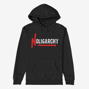 No Oligarchy Hoodie | Anti Billionaire Protest Pullover | Eat The Rich Political Hoodie | Unisex Class War Activist Streetwear
