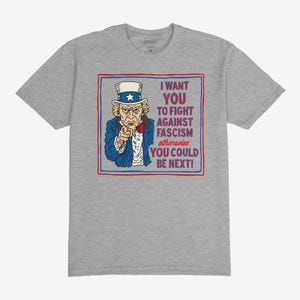 Uncle Sam Anti-Facist T-Shirt For Men Or Unisex | Fight Fascism Political Tee | Progressive Protest Shirt | Activist Resistance Apparel