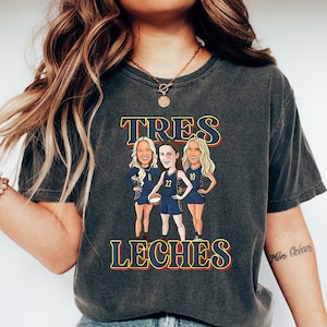 Tres Leches Shirt, Lexie Hull Shirt, Sophie Cunningham Tee, Step Sisters Shirt, Indiana Fever Trio, Tres Leches Basketball shirt