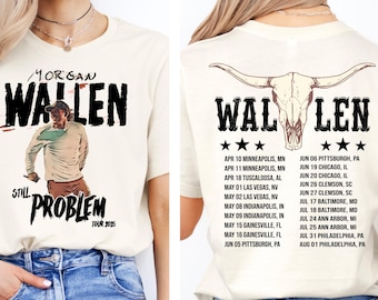 Morgan Wallen Tour Shirt 2026, Still the Problem Front Back Tee, Country Concert Comfort Shirt