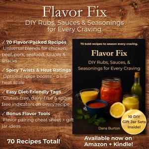 Flavor Fix 70 Recipe Digital Cookbook DIY Spice Rubs Sauces and Seasonings Printable Gift Jars Clean Eating No Seed Oils Instant Download