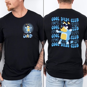 Cool Dads Club T-shirt, Rad Dad shirt, Retro Bluey Dog Tee, Happy Father&#39;s Day, Gift For Friend Shirt, Bandit Heeler Tee, Fathers Day Shirt