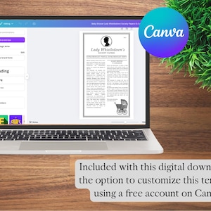 May include: A laptop computer displaying a Canva design template with the text "Lady Whistledown's Society Papers". The design includes a black and white illustration of a baby carriage. The text "Included with this digital download is the option to customize this template using a free account on Canva!" is displayed below the laptop.