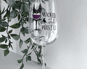 Maleficent slogan wine/tumbler glass Wicked and Wasted