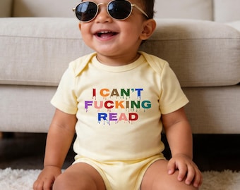 Humorous I Can't Fucking Read Baby Romper, Rainbow Text Baby Shirt, Funny Newborn Gift