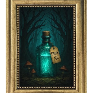 May include: A framed artwork shows a teal potion bottle with a cork and a "DRINK ME" tag. The bottle glows in a dark forest scene with mushrooms and trees. The frame is gold-coloured.