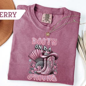 Comfort Colors® Boots On The Ground Shirt, Western Boots Shirt, Cowgirl Boots Shirt, Western Cowboy Tees, Country Girl Shirt, Rodeo Shirt