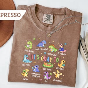 Comfort Colors® It’s Okay To Neurodiversity Shirt, Autism Awareness Tee, Cute Dinosaur Special Education Sweatshirt, SPED Teacher Gift image 5