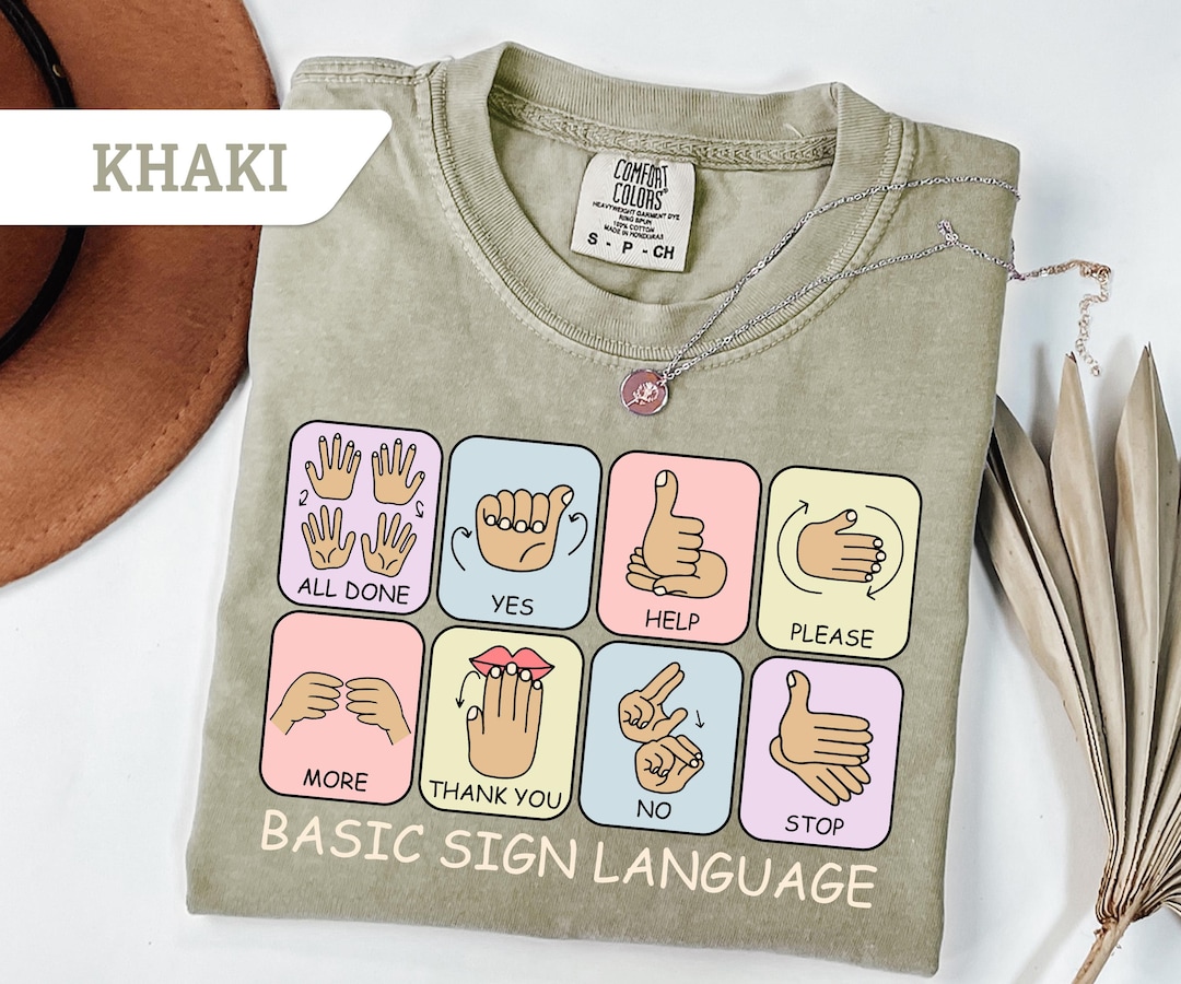 Comfort Colors® Sign Language Shirt, Basic Sign Language Shirt, ASL ...