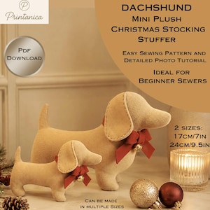May include: Two tan plush dachshund figures with red ribbons and small gold bells around their necks. The text reads: DACHSHUND MINI PLUSH CHRISTMAS STOCKING STUFFER, EASY SEWING PATTERN AND DETAILED PHOTO TUTORIAL, 2 SIZES: 17cm/7in, 24cm/9.5in.