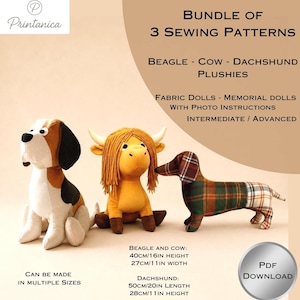 May include: A bundle of 3 sewing patterns for plushies including a beagle, cow, and dachshund. The text reads: BUNDLE OF 3 SEWING PATTERNS, BEAGLE - COW - DACHSHUND PLUSHIES, FABRIC DOLLS - MEMORIAL DOLLS WITH PHOTO INSTRUCTIONS, PDF DOWNLOAD.