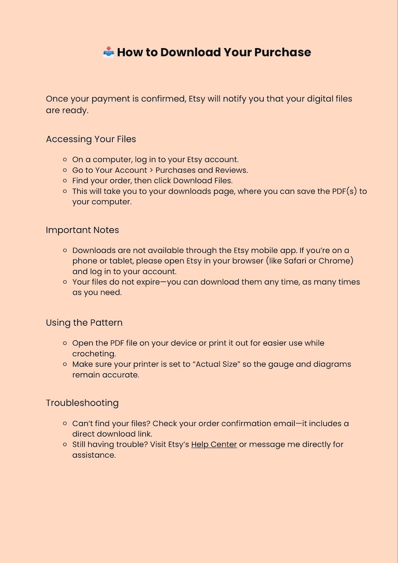 May include: A peach-colored document with the title "How to Download Your Purchase." The text provides instructions on accessing and using digital files purchased on Etsy, including troubleshooting tips and notes about the Etsy mobile app.