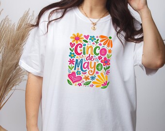 Cinco De Mayo Shirt, Fiesta Floral Tee, Mexican Holiday Shirt, Colorful Typography Shirt, Party Shirt