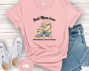 Best Mom Ever Shirt, Minion Mom and Baby Shirt,Cute Mom Tee, Powered by Love and Chaos T-Shirt