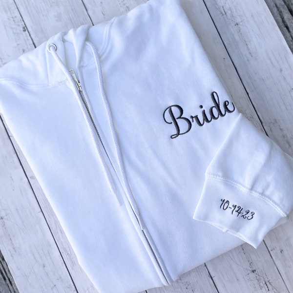 BRIDE DATE SWEATSHIRT - Bride Hoodie, Bride Sweatshirt, Bride Zip Up Hoodie, Bride Sweater, Bride Date Shirt, Wedding Date Hoodie