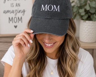 EMBROIDERED MOM HAT - Mom Gift, New Mom Gift, Mom Cap, Embroidered Cap, Mom Hat, Mother's Day Gift, Gift For Mom, Gift For Mama, Mothers Day