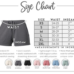 May include: Size chart for shorts, featuring waist and inseam measurements in inches. Includes sizes XS to 2XL, with waist sizes ranging from 24-35 inches and inseams from 2 3/4 to 4 inches. Available colors: bone, shadow, black, blush, dusty rose, misty blue, and sage.