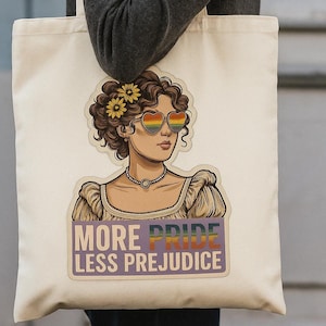 More Pride Less Prejudice Tote Bag | Cute Bag for Books, Library Bag, Book Tote, Book Holder, Pride Month, Bookish Tote, BookTok, Pride Gift