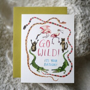 Gehen Sie Wild! Seine Ihren Geburtstag - Grußkarte