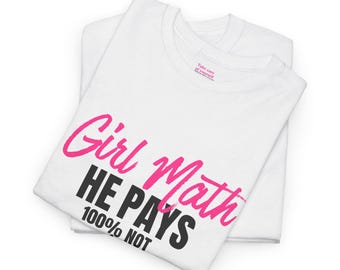 Camiseta con el lema "Girl Math He Pays" / Camiseta con eslogan feminista, símbolos matemáticos en la espalda.
