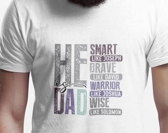 He is Dad Graphic T-Shirt, Father's Day Gift