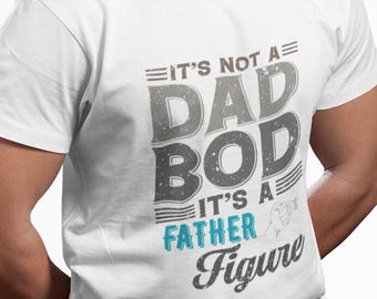 Funny 'Father Figure' Dad Bod T-Shirt, Father's Day Gift