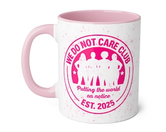 Taza del Club We Do Not Care, logotipo rosa personalizable, tendencia de TikTok