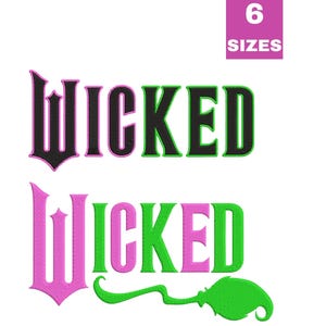 Peut inclure: Deux motifs "Wicked". Le motif supérieur est noir et vert, et le motif inférieur est rose et vert avec un balai de sorcière vert. Une boîte rose dans le coin supérieur droit indique "6 TAILLES".