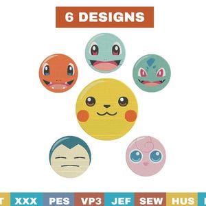 May include: Six colorful circular designs featuring popular characters. The designs include a yellow Pikachu, an orange Charmander, a blue Squirtle, a green Bulbasaur, a blue Snorlax, and a pink Jigglypuff. The text "6 DESIGNS" is at the top.