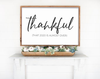 CLEARANCE!! // Instant Download // THANKSGIVING 2020 // Thankful // Printable Decor // Thanksgiving Wall Art // Wall Print // Printables