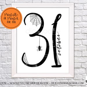 CLEARANCE!! // Instant Download // HALLOWEEN Print // October 31 // Halloween Printable Decor // Halloween Wall Art // Wall Print // 31