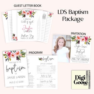 May include: A printable LDS baptism package with a pink floral design. The package includes a guest letter book, program, invitation, and a welcome sign. The text on the invitation reads "Jaylee Larsen has chosen to be baptized a member of The Church of Jesus Christ of Latter-day Saints."