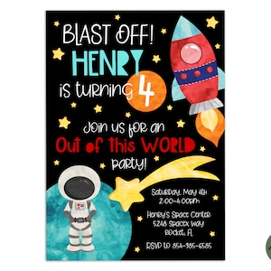 May include: A black and white birthday invitation with a rocket ship, stars, and planets. The text reads "Blast Off! Henry is turning 4. Join us for an Out of this World Party!" with details for the party at the bottom.