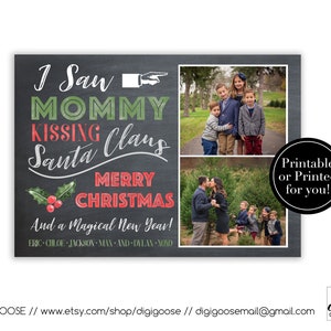 SAME DAY TURNAROUND Christmas Photo Card // Custom Holiday Greeting Card // I Saw Mommy Kissing Santa // Chalkboard