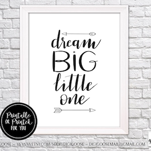 CLEARANCE!! DREAM BIG little one // instant printable // digital download // nursery decor, nursery printable, nursery art, baby shower gift