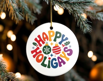Funny LGBTQ Themed Christmas Ornament Happy Holigays Gag Gift Gay Pride Home Decor, Queer Present for Him Rainbow Colored Holiday Decoration