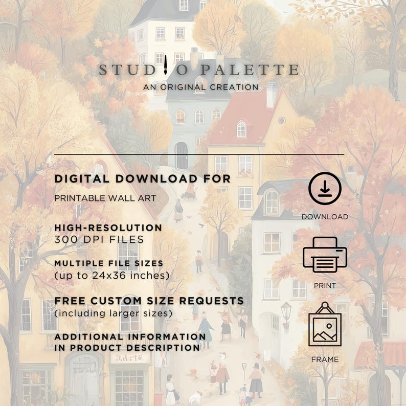 May include: Digital download for printable wall art from Studio Palette. The image features a colorful illustration of a European town with text that reads "DIGITAL DOWNLOAD FOR PRINTABLE WALL ART". Includes multiple file sizes up to 24x36 inches.