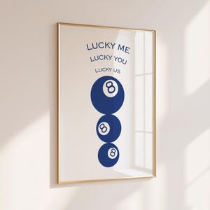 Lucky Me Lucky You Print - 8 Ball Wall Art Billiards Print Aesthetic Game Decor Retro Bar Cart Art Cool Wall Art Blue Digital print