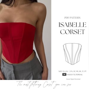 Puede incluir: Un top tipo corsé rojo sin tirantes con detalles de costuras verticales. La imagen incluye el texto PDF PATTERN ISABELLE CORSET, rango de tallas XS-5XL, códigos de idioma EN, SP, FR, DE, IT, PT y un icono de tutorial en video. El texto inferior dice The most flattering Corset you can sew.