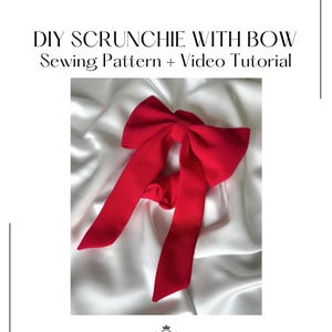 May include: A vibrant red scrunchie with a bow, displayed on a white satin background. The image includes the text "DIY SCRUNCHIE WITH BOW Sewing Pattern + Video Tutorial" and the Miss Lion Barcelona logo. This is an instant digital download.