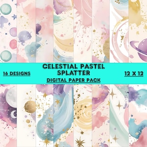 Celestial Pastel Splatter Digital Paper Pack - 16 Unique Designs 300 DPI PNG Instant Digital Download Scrapbook Paper 12x12 Commercial Use